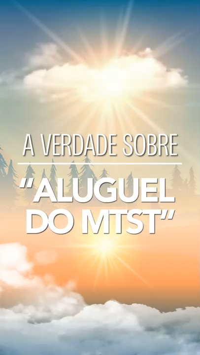 A verdade sobre "Aluguel do MTST"