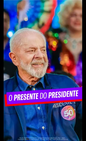 O presente do Presidente